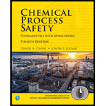 Chemical Process Safety Fundamentals with Applications 4TH 19 Edition, by Daniel A Crowl and Joseph F Louvar - ISBN 9780134857770
