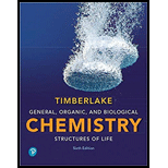 General Organic and Biological Chemistry Structures of Life   Package 6TH 19 Edition, by Karen C Timberlake - ISBN 9780135194416