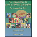 Introduction to Early Childhood Education   Access 2ND 17 Edition, by Debra Dyer - ISBN 9781932981186