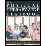 Physical Therapy Aide Textbook Series I LATEST Edition, by Opret Educ - ISBN 9781944471750