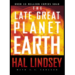 Late Great Planet Earth - Hal Lindsey and C. C. Carlson