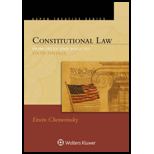 Constitutional Law Principles and Policies 6TH 19 Edition, by Erwin Chemerinsky - ISBN 9781454895749
