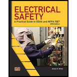 Electrical Safety A Practical Guide to OSHA and NFPA 70E   2018 Edition 18 Edition, by James R White - ISBN 9780826935939