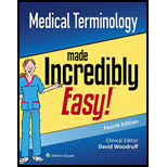 Medical Terminology Made Incredibly Easy! by Lippincott Williams and Wilkins - ISBN 9781496374073