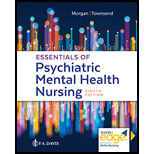 Essentials of Psychiatric Mental Health Nursing   With Access 8TH 20 Edition, by Karyn I Morgan and Mary C Townsend - ISBN 9780803676787