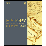 History of the World Map by Map 18 Edition, by DK Publishing - ISBN 9781465475855