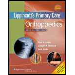 Lippincott's Primary Care Orthopaedics - Paul A. Lotke, Joseph A. Abboud and Jack Ende