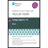 College Algebra   MyLab Math Access 18 Week 7TH 18 Edition, by Robert F Blitzer - ISBN 9780135902110