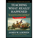 Teaching What Really Happened How to Avoid the Tyranny of Textbooks and Get Students Excited About Doing History 2ND 18 Edition, by James W Loewen and James A Banks - ISBN 9780807759486