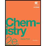 Chemistry Atoms First Volumes 1 and 2 OER 2ND 19 Edition, by OpenStax Ed - ISBN 9781593995799