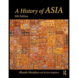 History of Asia 8TH 19 Edition, by Rhoads Murphey and Kristin Stapleton - ISBN 9780815378600