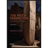 Past in Perspective An Introduction to Human Prehistory 8TH 20 Edition, by Kenneth L Feder - ISBN 9780190059934