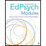 EdPsych Modules 4TH 21 Edition, by Cheryl Cisero Durwin and Marla J Reese Weber - ISBN 9781544373553