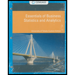 Essentials of Business Statistics and Analytics Looseleaf   With Access Custom 7TH 18 Edition, by Anderson - ISBN 9780357418963