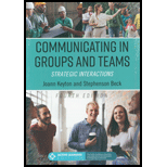 Communicating in Groups and Teams 4TH 18 Edition, by Joann Keyton - ISBN 9781516546367