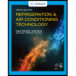 Refrigeration and Air Conditioning Technology   With MindTap 9TH 21 Edition, by E Silberstein J Obrzut J Timczyk B Whitman and B Johnson - ISBN 9780357477267