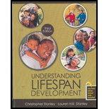Understanding Lifespan Development 3RD 17 Edition, by Christopher Stanley and Lauren Stanley - ISBN 9781524913939
