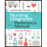 Sparks and Taylors Nursing Diagnosis Reference Manual   With Access 11TH 20 Edition, by Linda Phelps - ISBN 9781975141745