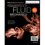 Fundamentals of Fluid Mechanics Abridged Looseleaf 8TH 19 Edition, by Philip M Gerhart Andrew L Gerhart and John I Hochstein - ISBN 9781119469575
