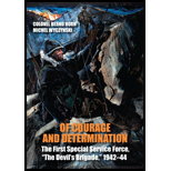 Of Courage and Determination: The First Special Service Force, "The Devil's Brigade," 1942-44 - Colonel Bernd Horn
