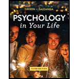 Psychology in Your Life   Access Custom 3RD 19 Edition, by Sarah Grison and Michael S Gazzaniga - ISBN 9780393693201