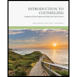 Introduction to Counseling   With Access 20 Edition, by Robyn T Simmons Stacey C Lilley and Anita M Knight Kuhnley - ISBN 9781524996970