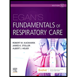 Egans Fundamentals of Respiratory Care   With Code 12TH 21 Edition, by Robert M Kacmarek James K Stoller and Albert J Heuer - ISBN 9780323811217