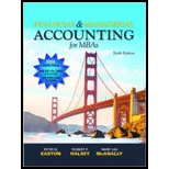 Financial and Managerial Accounting for MBAs   With Access 6TH 21 Edition, by Peter D Easton and Robert F Halsey - ISBN 9781618533593