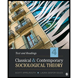 Classical and Contemporary Sociological Theory Text and Readings 4TH 21 Edition, by Scott Appelrouth and Laura D Edles - ISBN 9781506387994