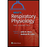 Respiratory Physiology Essentials   With Access 11TH 21 Edition, by John B West and Andrew M Luks - ISBN 9781975139186