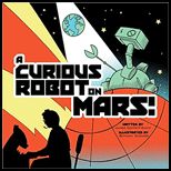 Curious Robot on Mars! - James Duffett-Smith