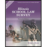 Illinois School Law Survey 2020 2022   With Access 16TH 20 Edition, by Brian A Braun - ISBN 9781880331378