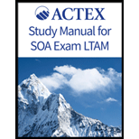 ACTEX Study Manual for SOA Exam LTAM 21 Edition, by Li and Ng - ISBN 9781647562663