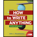 How to Write Anything 5TH 22 Edition, by John J Ruszkiewicz - ISBN 9781319412753