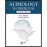Audiology Workbook 4TH 23 Edition, by Steven Kramer - ISBN 9781635503487