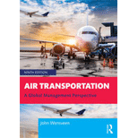 Air Transportation A Global Management Perspective 9TH 23 Edition, by John Wensveen - ISBN 9780367364472