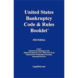 US Bankruptcy Codes and Rules Booklet 2024 24 Edition, by LegalPubcom - ISBN 9781934852507