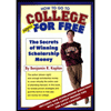 How to Go to College Almost for Free by Benjamin Kaplan - ISBN 9780060937652