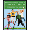 Elementary Classroom Teachers As Movement Educators 4th Edition 9780078095764 Textbooks 