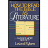 How to Read the Bible as Literature by Leland Ryken - ISBN 9780310390213