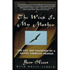 Wind-is-My-Mother-The-Life-and-Teachings-of-American-Shaman, by Bear-Heart-and-Molly-Larkin - ISBN 9780425161609