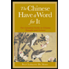 Chinese Have a Word for It by Boye Lafayette De Mente - ISBN 9780658010781