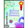Illustrated Dictionary of Chemistry by Chris Oxlade - ISBN 9780794515607