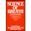 Science of Breath : A Practical Guide by Swami Rama and Rudolph M. Ballentine - ISBN 9780893890575