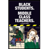 Black Students / Middle Class Teachers by Jawanza Kunjufu - ISBN 9780913543818