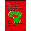 African Black Psychology in the American Context  An African Centered 