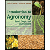 Introduction-to-Agronomy-Food-Crops-and-Environment, by Craig-C-Sheaffer-and-Kristine-M-Moncada - ISBN 9781111312336