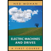 Electric-Machines-and-Drives, by Ned-Mohan - ISBN 9781118074817