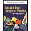 Consumer-Health-and-Integrative-Medicine-A-Holistic-View-of-Complementary-and-Alternative-Medicine-Practice, by Linda-Baily-Synovitz-and-Karl-L-Larson - ISBN 9781284144123