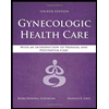 Gynecologic-Health-Care-With-an-Introduction-to-Prenatal-and-Postpartum-Care, by Kerri-Durnell-Schuiling-and-Frances-E-Likis - ISBN 9781284182347